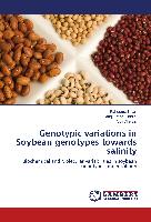 Genotypic variations in Soybean genotypes towards salinity