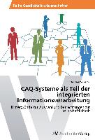 CAQ-Systeme als Teil der integrierten Informationsverarbeitung