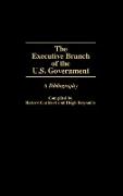 The Executive Branch of the U.S. Government