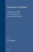 Renaissance Argument: Valla and Agricola in the Traditions of Rhetoric and Dialectic