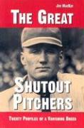 The Great Shutout Pitchers