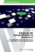 Erhöhung der Energieeffizienz im Bahnsektor