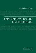 Finanzinnovation und Rechtsordnung
