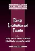 Energy Localisation and Transfer