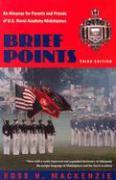 Brief Points: An Almanac for Parents and Friends of U.S. Naval Academy Midshipmen