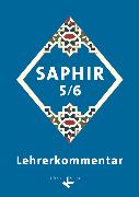 Saphir, Religionsbuch für junge Musliminnen und Muslime, 5./6. Schuljahr, Lehrerkommentar