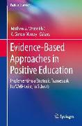 Evidence-Based Approaches in Positive Education