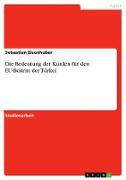 Die Bedeutung der Kurden für den EU-Beitritt der Türkei