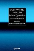 Cultivating Health