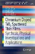 Chromium Doped TiO2 Sputtered Thin Films