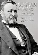 The Complete Personal Memoirs of Ulysses S. Grant - Volumes I and II