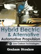 Hybrid Electric & Alternative Automotive Propulsion: Low Carbon Technologies