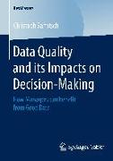 Data Quality and its Impacts on Decision-Making