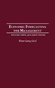 Economic Forecasting for Management