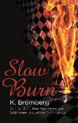 Slow Burn