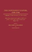 Dependent Empire, 1900-1948
