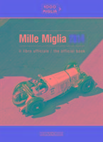 Mille Miglia 2014: Il Libro Ufficiale/The Official Book