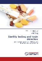 Sterility testing and toxin detection