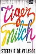 Tigermilch