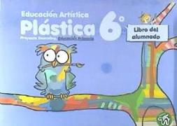 Proyecto Descubro, plástica, 6 Educación Primaria