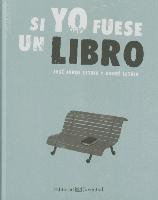 Si Yo Fuese Un Libro- If I Were a Book