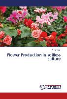 Flower Production in soilless culture