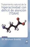 Tratamiento natural de la hiperactividad con déficit de atención -TDAH-