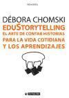 Edustorytelling : el arte de contar historias para la vida cotidiana y los aprendizajes