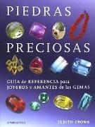 Piedras preciosas : guía de referencia para joyeros y amantes de las joyas