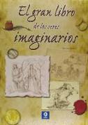 El gran libro de los seres imaginarios