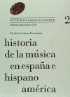 Historia de la música en España e Hispanoamérica : de los Reyes Católicos a Felipe II