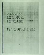 La copia, lo falso y (el original) : XV Jornadas de Estudio de la Imagen de la Comunidad de Madrid, celebradas en Madrid, del 17 al 19 de abril de 2008