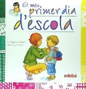 El meu primer dia d'escola