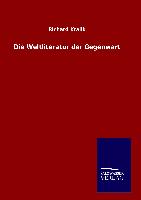 Die Weltliteratur der Gegenwart