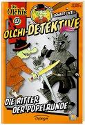Olchi-Detektive 17. Die Ritter der Popelrunde