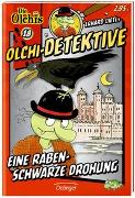 Olchi-Detektive 18. Eine rabenschwarze Drohung