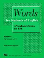 Words for Students of English, Vol. 7: A Vocabulary Series for ESL