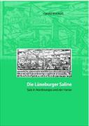 Die Lüneburger Saline