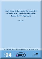 Multi-Robot Task Allocation for Inspection Problems with Cooperative Tasks Using Hybrid Genetic Algorithms