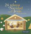 24 relatos de Navidad para esperar a Jesús con los pequeños