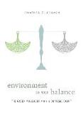 Environment in the Balance