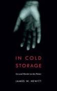 In Cold Storage: Sex and Murder on the Plains