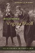 Becoming Virginia Woolf