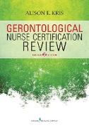 Gerontological Nurse Certification Review
