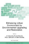 Enhancing Urban Environment by Environmental Upgrading and Restoration