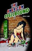 The American Spellbound