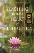 Teaching from the Heart of Mindfulness