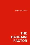 The Bahraini Factor