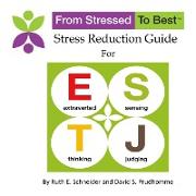 Estj Stress Reduction Guide