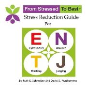 Entj Stress Reduction Guide